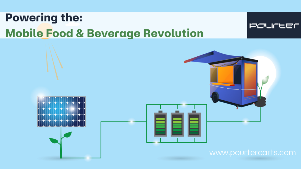 Lithium Battery Power food trucks and trailers: Join the revolution! pourtercarts.com